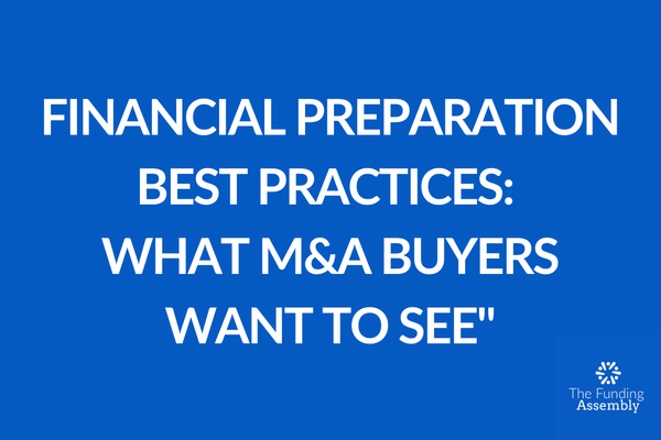 Financial Preparation for M&A Success: A Comprehensive Guide for Sellers